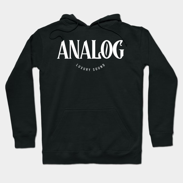 Analog Luxury Sound Hoodie by Analog Designs